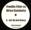 12inch Vinyl Single - Freddie Filter - Get Up And Dance / Where's Your Head At