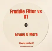 Freddie Filter - Loving U More / Trancespotter