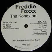 Freddie Foxxx - Tha Konexion / P.A.I.N.E. - Scram