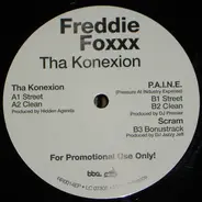 Freddie Foxxx - Tha Konexion / P.A.I.N.E. - Scram