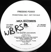 Freddie Foxxx - The Master / I'm not Playing