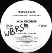 Freddie Foxxx / Ultimate Force - The Master / I'm not Playing