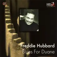 Freddie Hubbard - Blues For Duane