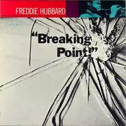 Freddie Hubbard - BREAKING POINT