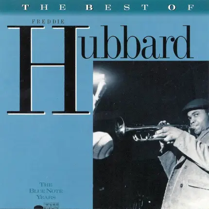 Freddie Hubbard - The Best Of Freddie Hubbard