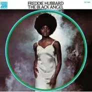 Freddie Hubbard - The Black Angel