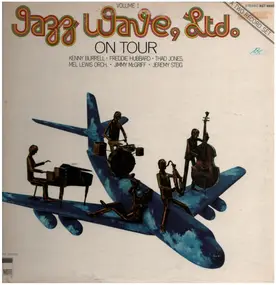 Freddie Hubbard - Jazz Wave, Ltd. On Tour Volume 1