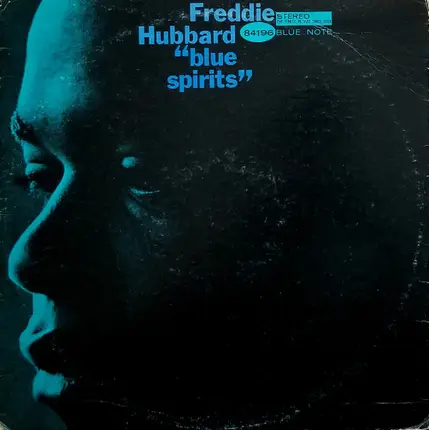 Freddie Hubbard - Blue Spirits