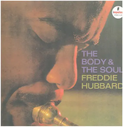 Freddie Hubbard - The Body & the Soul