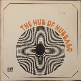 Freddie Hubbard - The Hub of Hubbard