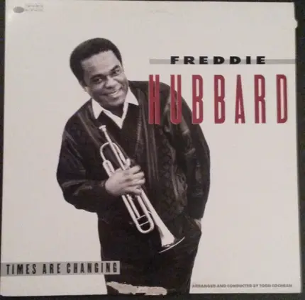 Freddie Hubbard - Times Are Changing