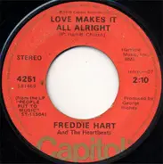 Freddie Hart And The Heartbeats - Love Makes It All Right / She'll Throw Stones At You