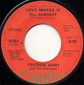 Freddie Hart and The Heartbeats - Love Makes It All Right / She'll Throw Stones At You