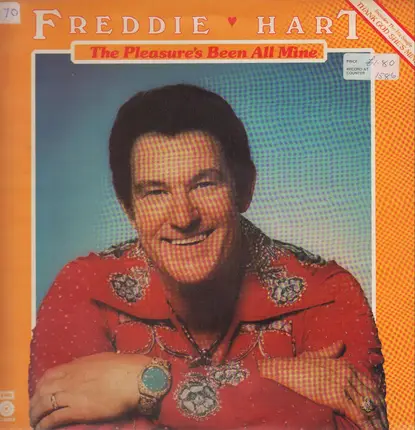 Freddie Hart And The Heartbeats - The Pleasure's Been All Mine