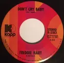 7inch Vinyl Single - Freddie Hart - Don't Cry Baby