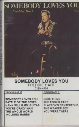 Freddie Hart - Somebody loves you