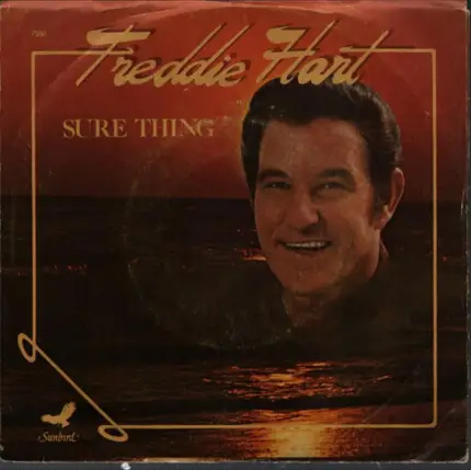 Freddie Hart - Sure Thing