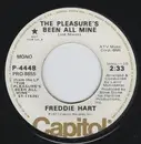 7inch Vinyl Single - Freddie Hart - The Pleasure's Been All Mine