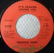 7inch Vinyl Single - Freddie Hart - It's Heaven Loving You