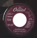 7inch Vinyl Single - Freddie Hart - Wasn't It Easy Baby