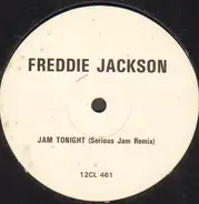 Freddie Jackson - Jam Tonight (Serious Jam Remix)