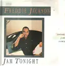 12inch Vinyl Single - Freddie Jackson - Jam Tonight