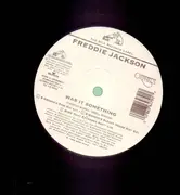 12inch Vinyl Single - Freddie Jackson - Was It Something