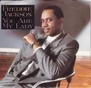 7inch Vinyl Single - Freddie Jackson - You Are My Lady