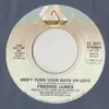 7inch Vinyl Single - Freddie James - Don't Turn Your Back On Love
