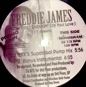 Freddie James - I Can't Get Enough (Of Your Love) (Remixes)