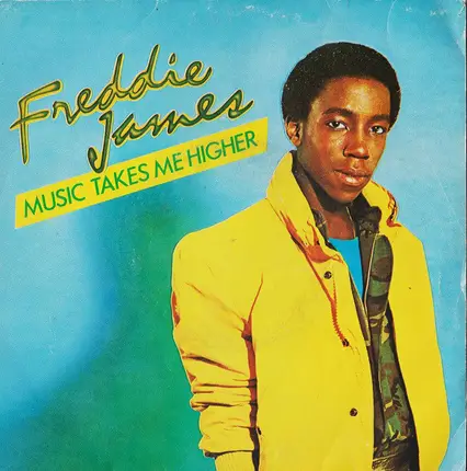 Freddie James - Music Takes Me Higher