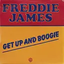 7inch Vinyl Single - Freddie James - Get Up And Boogie