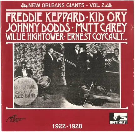 Ory's Sunshine Orchestra, Roberta Dudley, The California Poppies, a.o. - Freddie Keppard•Kid Ory•Johnny Dodds•Mutt Carey•Willie Hightower•Ernest Coycault... 1922-1928