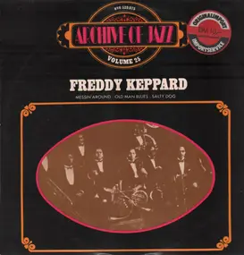 Freddie Keppard - Archive Of Jazz Volume 25