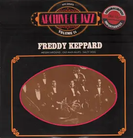 Freddie Keppard - Archive Of Jazz Volume 25