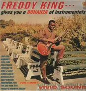 Freddie King - Gives You a Bonanza of Instrumentals