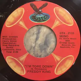 Freddy King - I'm Tore Down / See See Baby