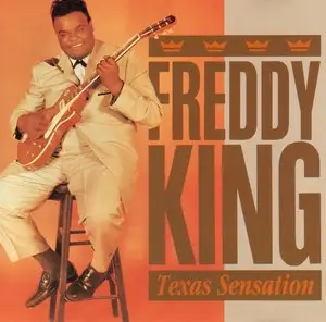 Freddie King - Texas Sensation