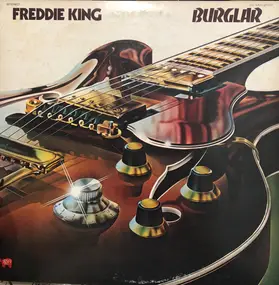 Freddie King - Burglar