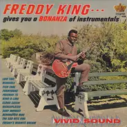 Freddie King - Gives You A Bonanza Of Instrumentals