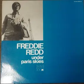 Freddie Redd - Under Paris Skies