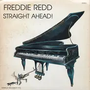 Freddie Redd - Straight Ahead!