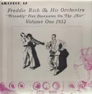 Freddie Rich - Friendly Five Footnotes On The Air - Volume One 1932