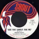 7inch Vinyl Single - Freddie Scott - Are You Lonely For Me / Where Were You