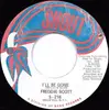 7inch Vinyl Single - Freddie Scott - I'll Be Gone