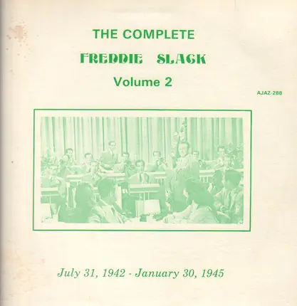 Freddie Slack - The Complete Freddie Slack Volume 2