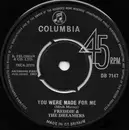 7inch Vinyl Single - Freddie & The Dreamers - You Were Made For Me