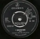 7inch Vinyl Single - Freddie & The Dreamers - I Understand - 4 Prong Centre