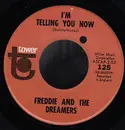 7inch Vinyl Single - Freddie & The Dreamers - I'm Telling You Now