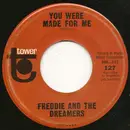 7inch Vinyl Single - Freddie & The Dreamers - You Were Made For Me / Send A Letter To Me